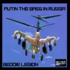 Beddie Legion - Putin the Bass in Russia - EP