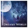 Sleep Cycles Music Collective - Dreamy World: Improve Your Sleep Cycle, Evening Relaxation, Golden Slumber, Soundscapes for Better Sleep, Fall Asleep Faster, Serenity Night